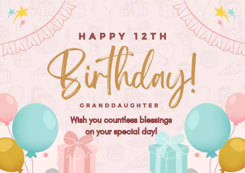12th birthday wishes for granddaughter