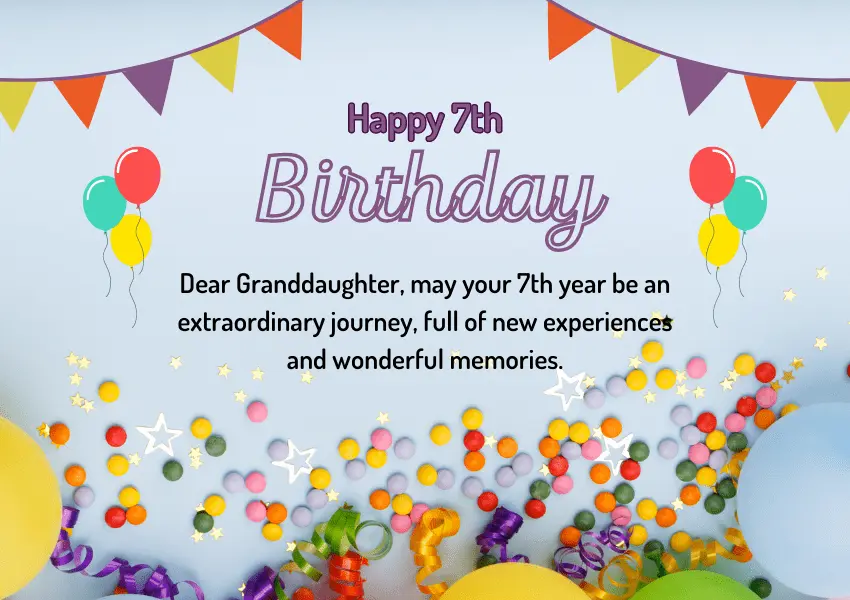 7th birthday wishes for granddaughter