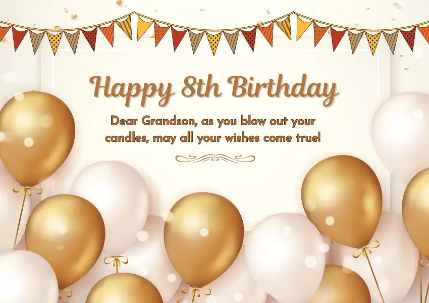 8th birthday wishes for grandson