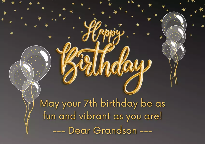 happy 7th birthday grandson