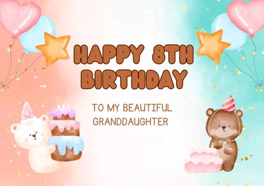 happy 8th birthday granddaughter