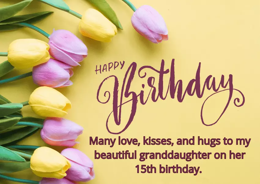 happy 15th birthday granddaughter