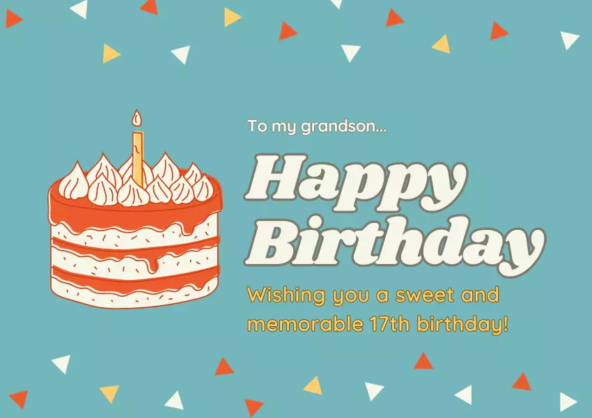 happy 17th birthday grandson