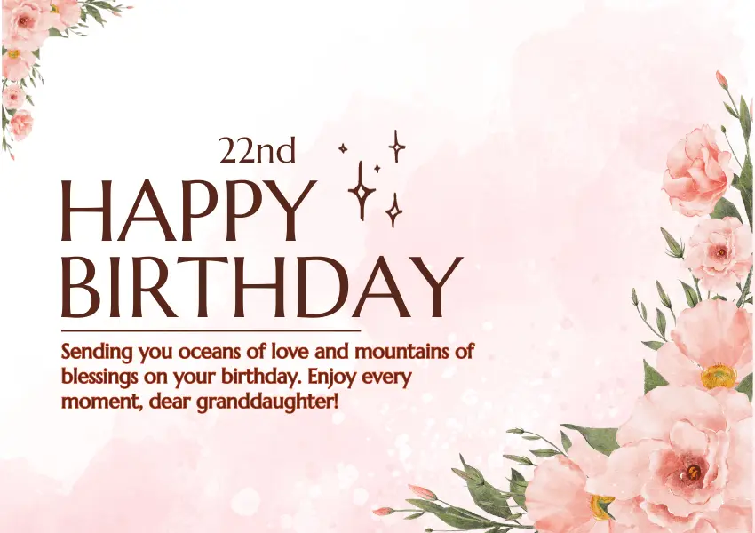 22nd birthday wishes for granddaughter