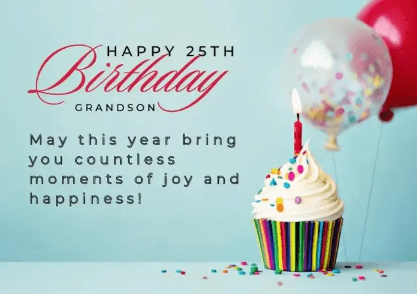 25th birthday wishes for grandson